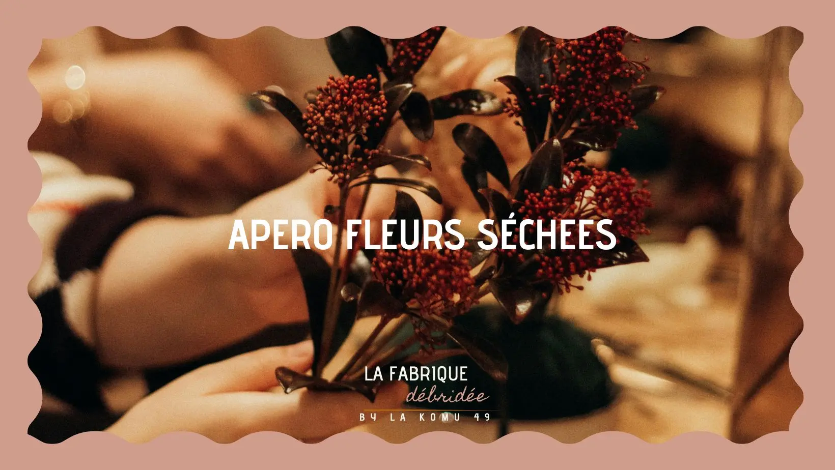 Apero Fleurs séchées