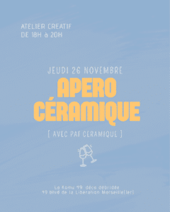 Apéro Céramique - Jeudi 26 Novembre